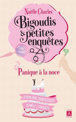 Bigoudis et petites enquêtes - Panique à la noce - 3