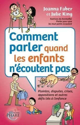 Comment parler quand les enfants n'écoutent pas ?