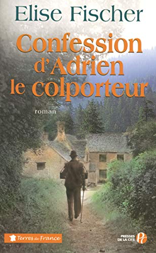 Confession d'Adrien le colporteur