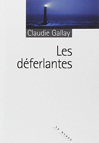 Déferlantes (Les )