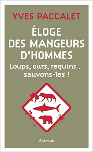 Eloge des mangeurs d'hommes