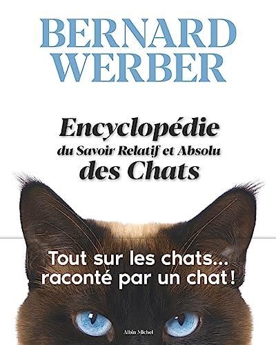 Encyclopédie du savoir relatif et absolu des chats