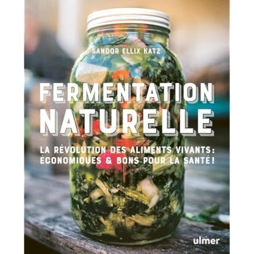 Fermentation naturelle