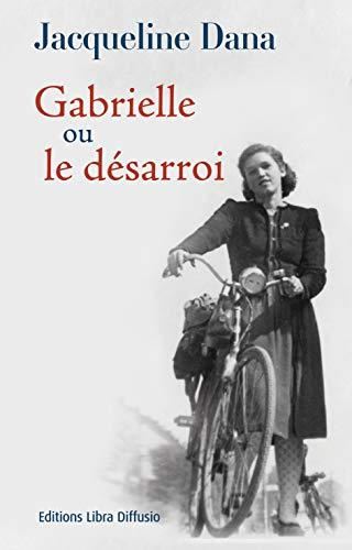 Gabrielle ou Le Désarroi