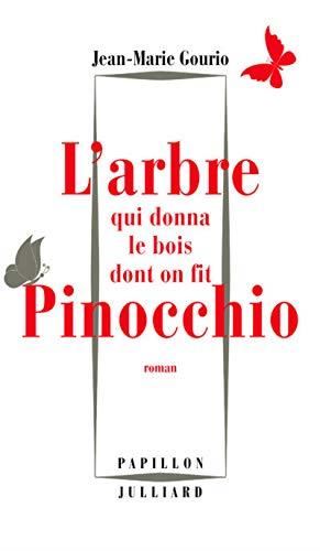 L'Arbre qui donna le bois dont on fit Pinocchio