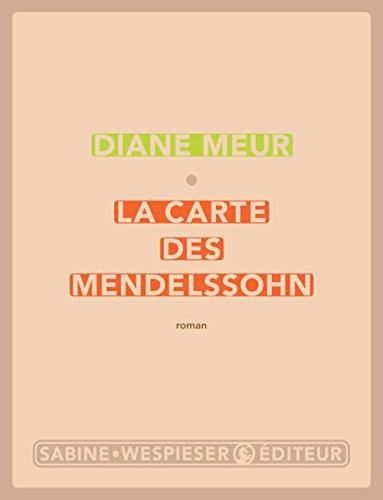 La Carte des Mendelssohn