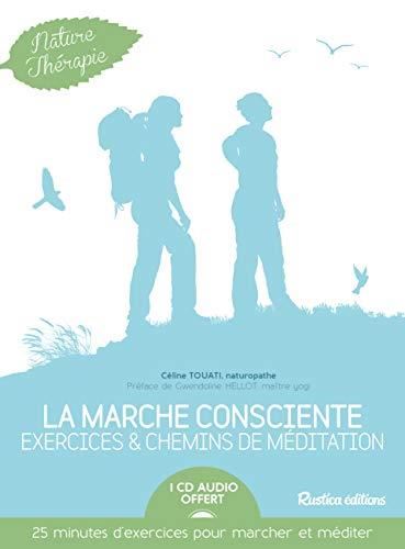 La Marche consciente