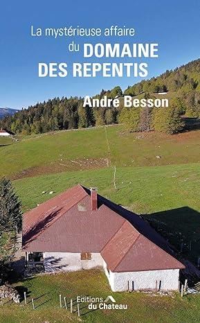 La Mystérieuse affaire du domaine des repentis