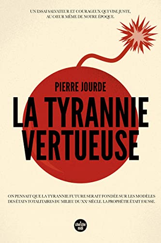 La Tyrannie vertueuse