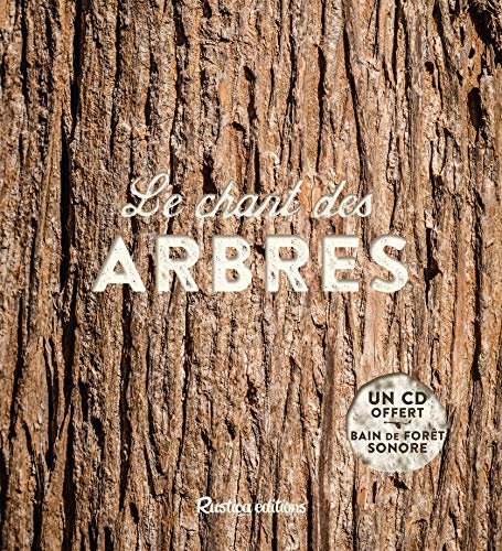 Le Chant des arbres