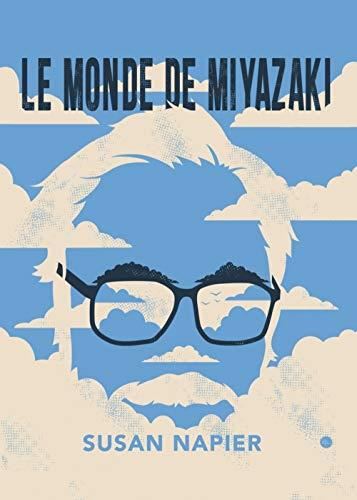 Le Monde de Miyazaki