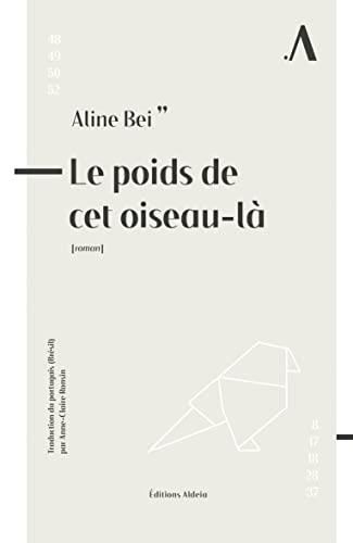 Le Poids de cet oiseau-là