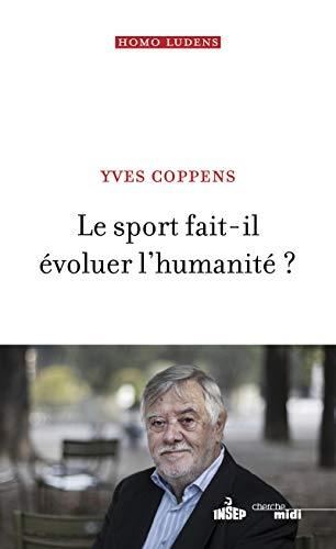 Le Sport fait-il évoluer l'humanité ?