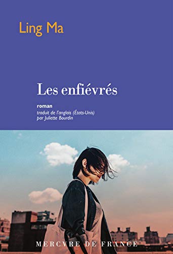 Les Enfiévrés