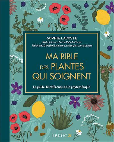 Ma bible des plantes qui soignent