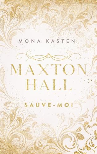 Maxton Hall T.01 : Sauve-moi