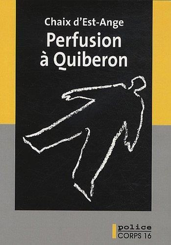 Perfusion à Quiberon