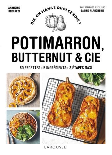 Potimarron, butternut & Cie