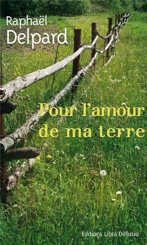 Pour l'amour de ma terre