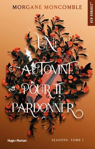 Seasons: T 01: Un automne pour te pardonner