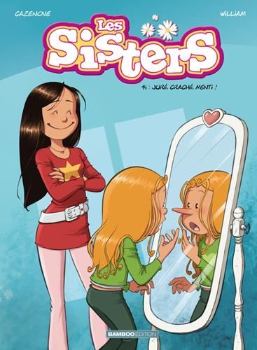 Sisters (Les) T.14 : Juré, craché, menti !