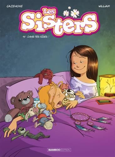 Sisters (Les) T.17 : Dans tes rêves !