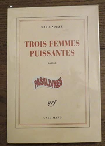 Trois femmes puissantes