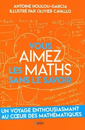 Vous aimez les maths sans le savoir